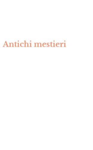 Antichi mestieri