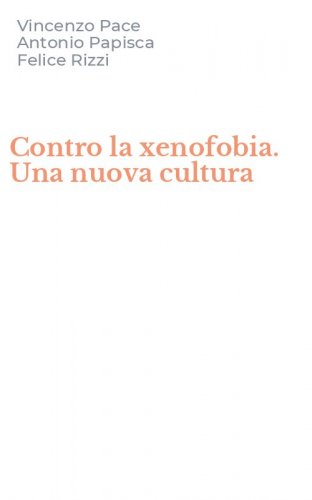 Contro la xenofobia. Una nuova cultura