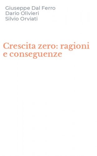 Crescita zero: ragioni e conseguenze