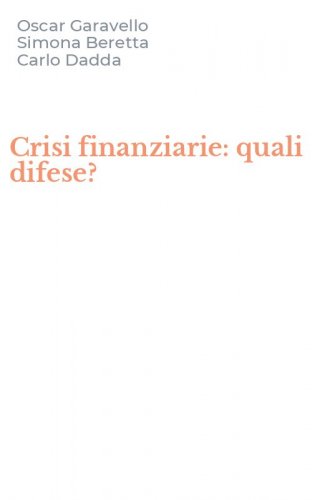 Crisi finanziarie: quali difese?