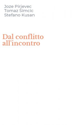 Dal conflitto all'incontro