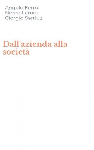 Dall'azienda alla societ&agrave;