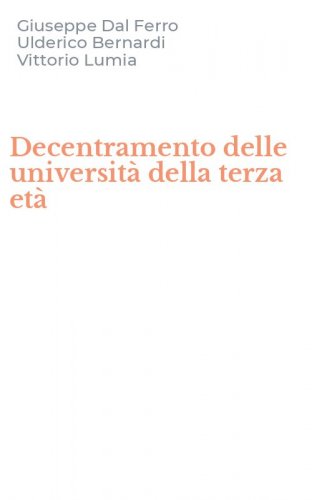 Decentramento delle universit&agrave; della terza et&agrave;