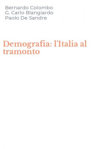 Demografia: l'Italia al tramonto