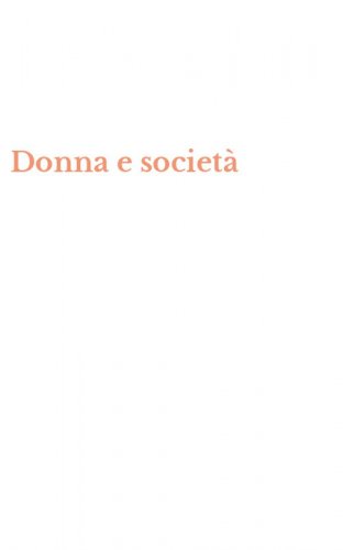 Donna e societ&agrave;