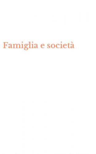 Famiglia e societ&agrave;