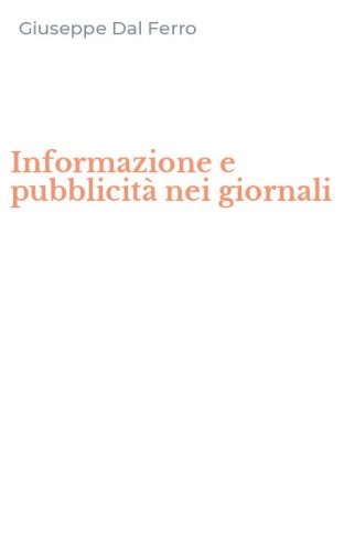Informazione e pubblicit&agrave; nei giornali