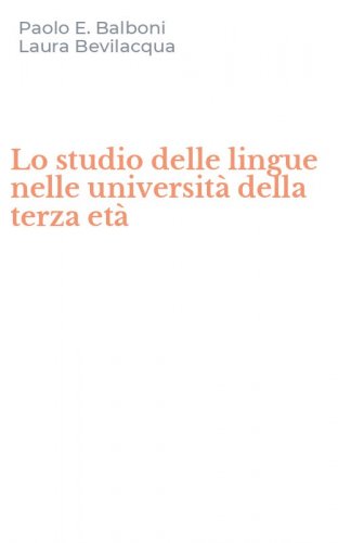 Lo studio delle lingue nelle universit&agrave; della terza et&agrave;