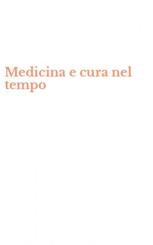 Medicina e cura nel tempo