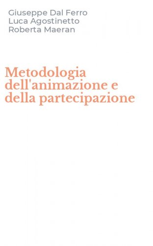 Metodologia dell'animazione e della partecipazione