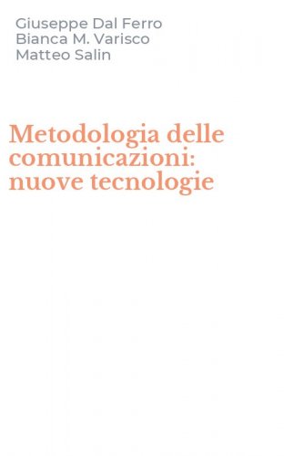 Metodologia delle comunicazioni: nuove tecnologie