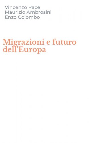 Migrazioni e futuro dell'Europa