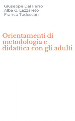 Orientamenti di metodologia e didattica con gli adulti