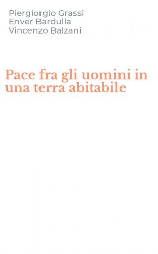Pace fra gli uomini in una terra abitabile