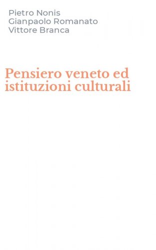 Pensiero veneto ed istituzioni culturali
