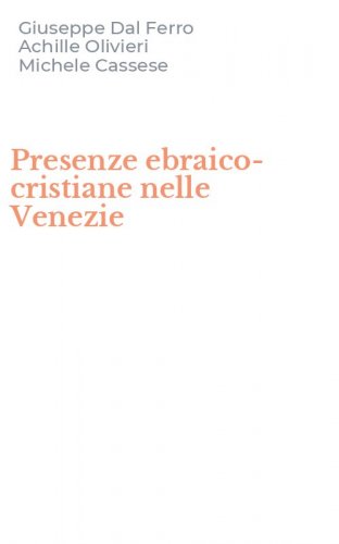Presenze ebraico-cristiane nelle Venezie