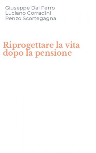 Riprogettare la vita dopo la pensione