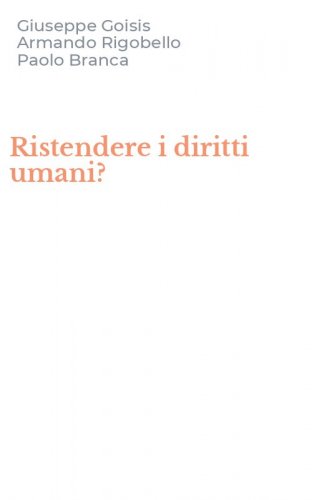 Ristendere i diritti umani?