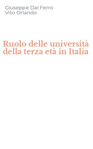Ruolo delle universit&agrave; della terza et&agrave; in Italia
