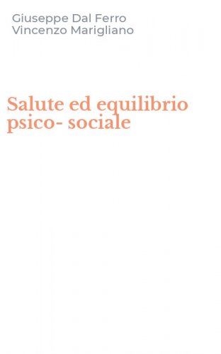 Salute ed equilibrio psico-sociale