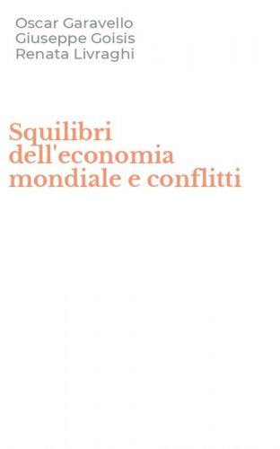 Squilibri dell'economia mondiale e conflitti