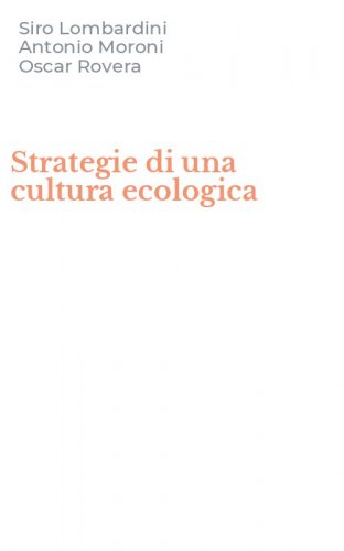 Strategie di una cultura ecologica