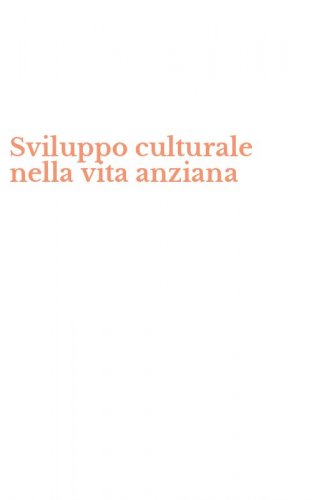 Sviluppo culturale nella vita anziana