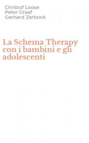 La Schema Therapy con i bambini e gli adolescenti