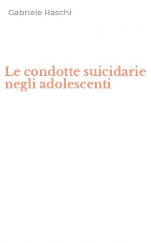 Le condotte suicidarie negli adolescenti