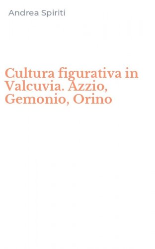 Cultura figurativa in Valcuvia. Azzio, Gemonio, Orino