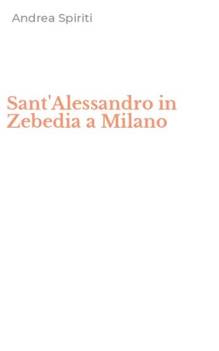 Sant'Alessandro in Zebedia a Milano