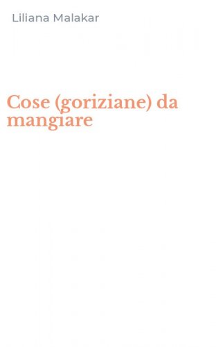 Cose (goriziane) da mangiare