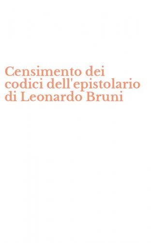 Censimento dei codici dell'epistolario di Leonardo Bruni