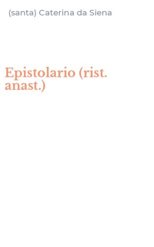 Epistolario (rist. anast.)