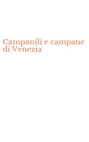Campanili e campane di Venezia