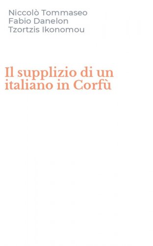Il supplizio di un italiano in Corf&ugrave;