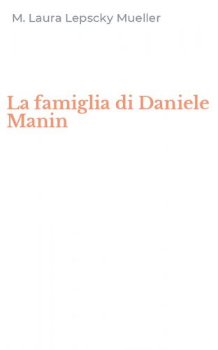 La famiglia di Daniele Manin