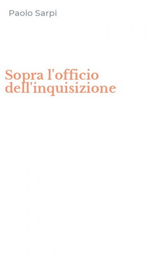 Sopra l'officio dell'inquisizione