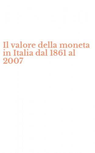 Il valore della moneta in Italia dal 1861 al 2007