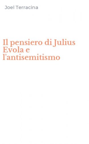 Il pensiero di Julius Evola e l'antisemitismo
