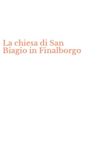 La chiesa di San Biagio in Finalborgo
