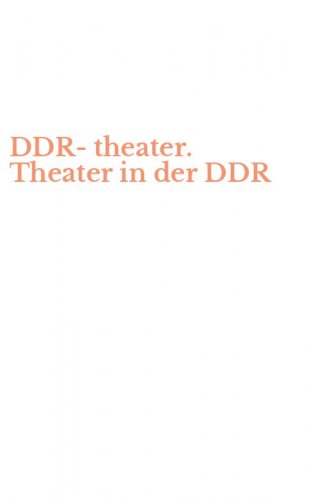 DDR-theater. Theater in der DDR