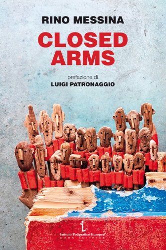 Closed arms. Non si accettano migranti