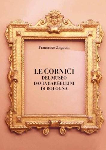 Le cornici del Museo Davia Bargellini di Bologna