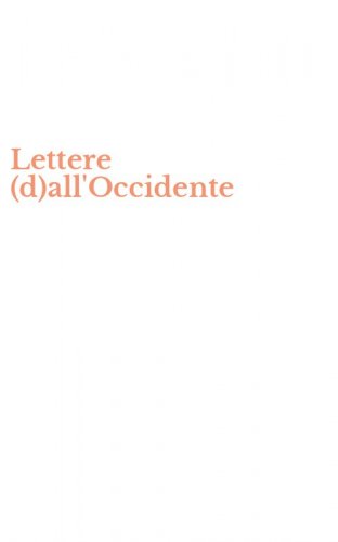 Lettere (d)all'Occidente