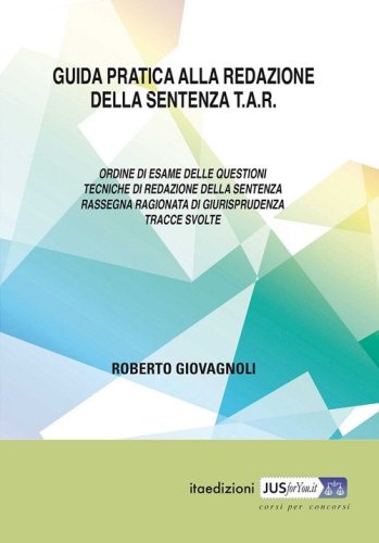 Guida pratica alla redazione della sentenza TAR