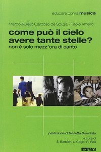 Come pu&ograve; il cielo avere tante stelle? Non &egrave; solo mezz'ora di canto