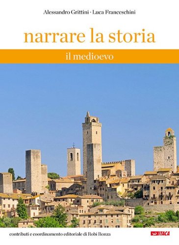 Narrare la storia. Il Medioevo