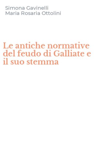 Le antiche normative del feudo di Galliate e il suo stemma