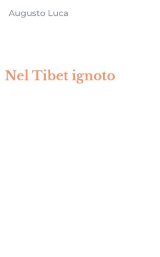 Nel Tibet ignoto